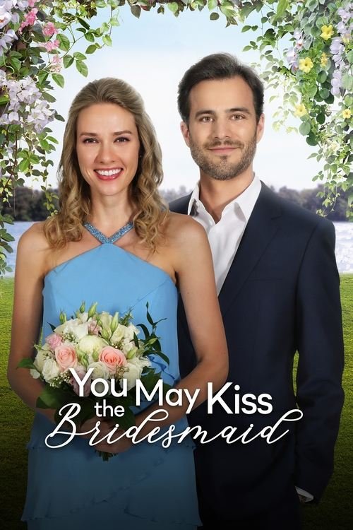 You May Kiss the Bridesmaid movie