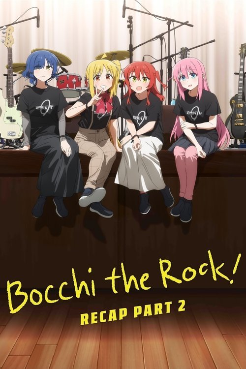 BOCCHI THE ROCK! Recap Part 2 movie