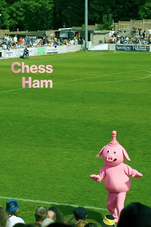 Chess Ham movie