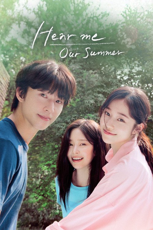 Hear Me: Our Summer movie