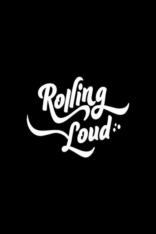 Rolling Loud movie