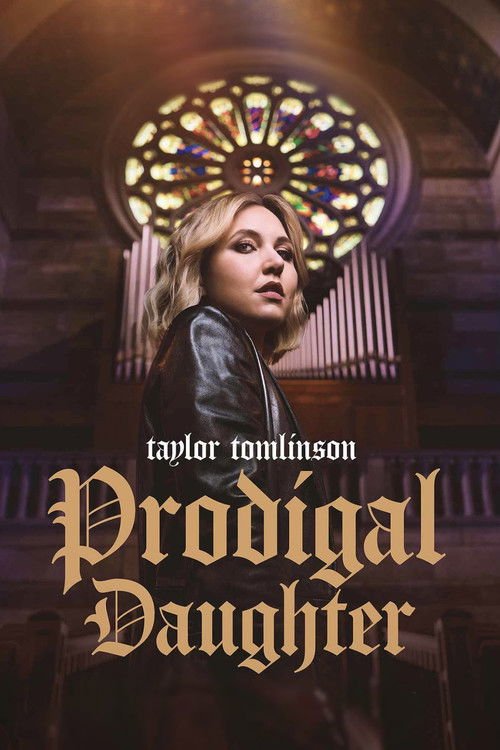 Taylor Tomlinson: Prodigal Daughter movie