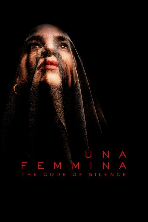 Una Femmina: The Code of Silence movie