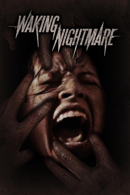 Waking Nightmare movie