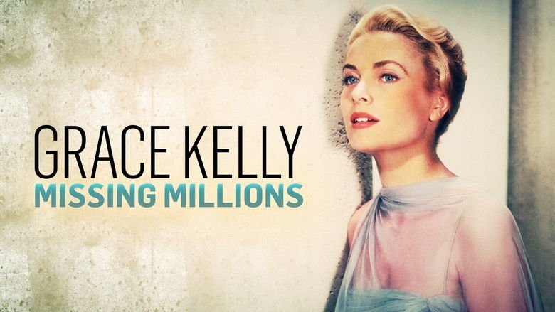 Grace Kelly: The Missing Millions movie backdrop