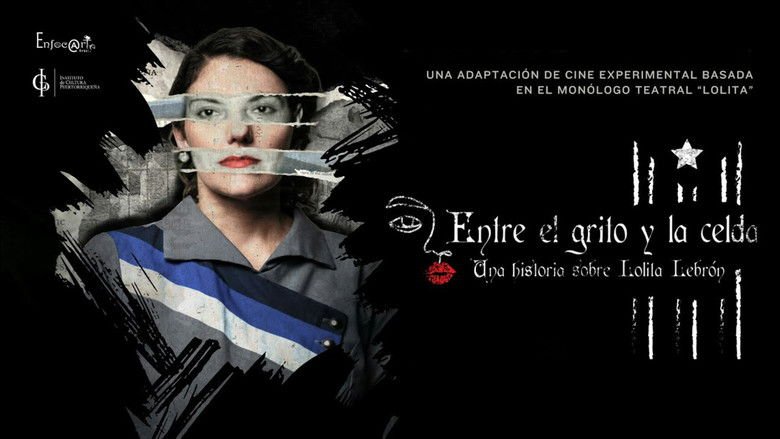 Entre el grito y la celda: Una historia sobre Lolita Lebrón movie backdrop