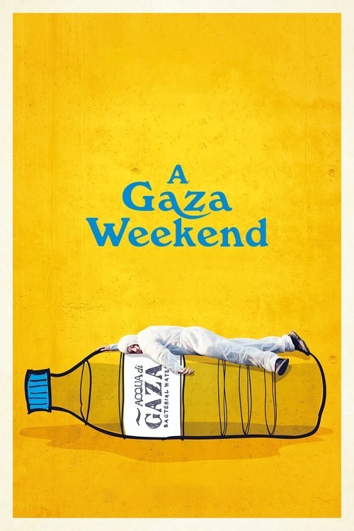 A Gaza Weekend movie