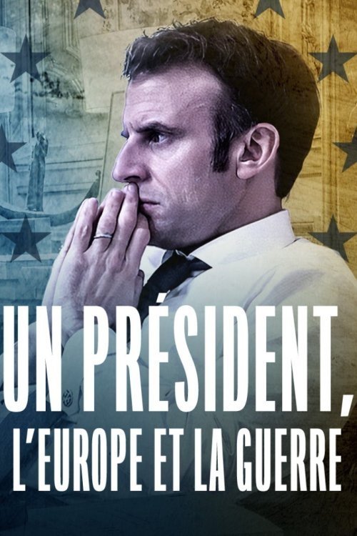 A President, Europe and War movie