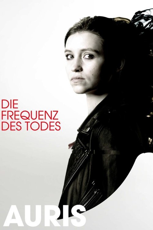 Auris - Die Frequenz des Todes movie