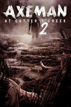 Axeman at Cutter's Creek 2 movie