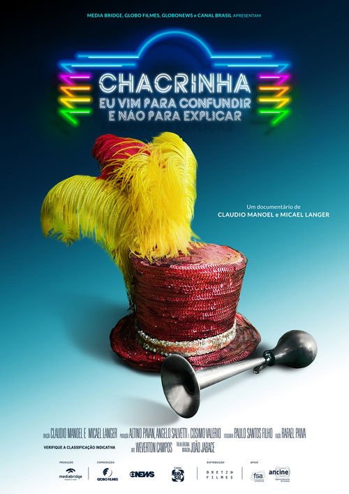 Chacrinha: Eu Vim para Confundir e Não para Explicar movie