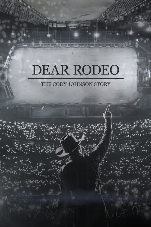 Dear Rodeo: The Cody Johnson Story movie