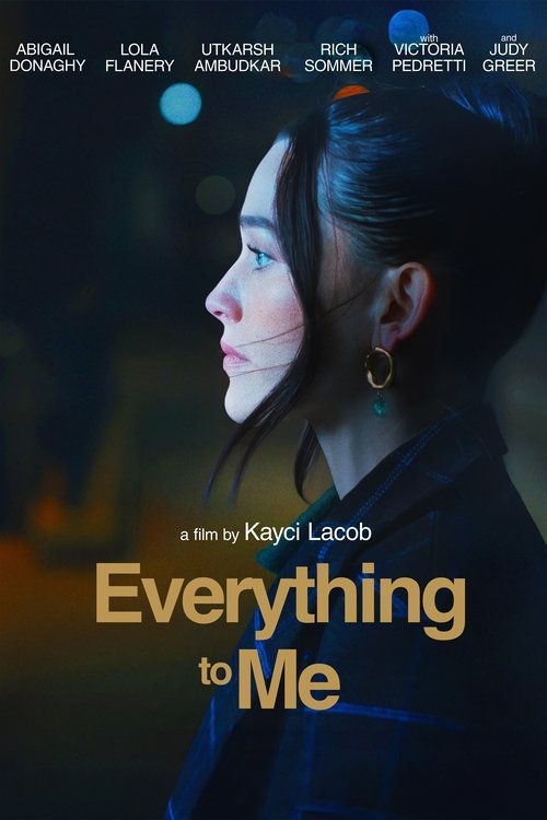 Everything to Me movie
