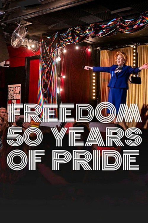 Freedom: 50 Years of Pride movie