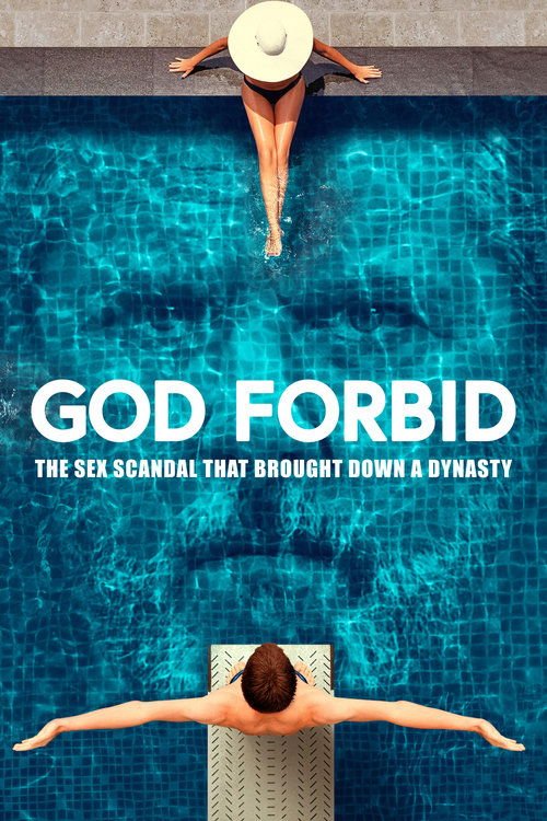 God Forbid: The Sex Scandal That Brought Down a Dynasty movie