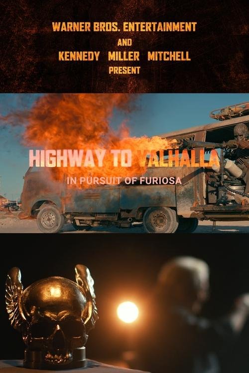 Highway to Valhalla: In Pursuit of Furiosa movie