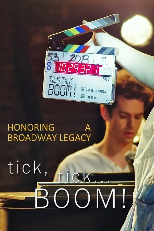 Honoring a Broadway Legacy: Behind the Scenes of tick, tick...Boom! movie