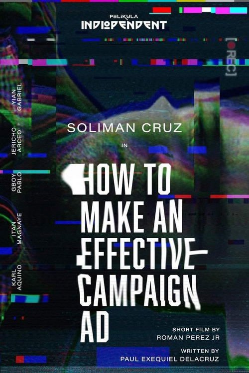 How to Make an Effective Campaign Ad movie