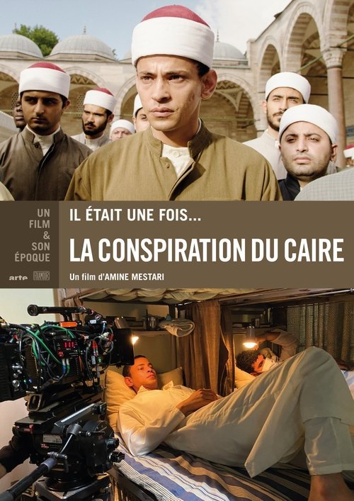 Il était une fois... « La Conspiration du Caire » movie