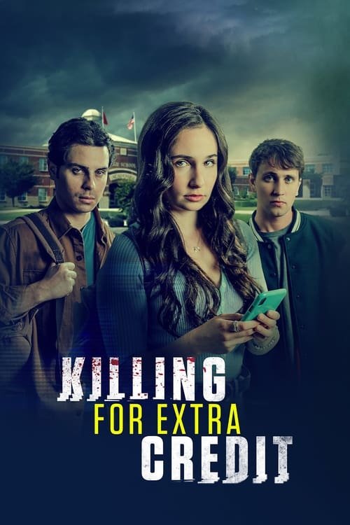 Killing for Extra Credit movie