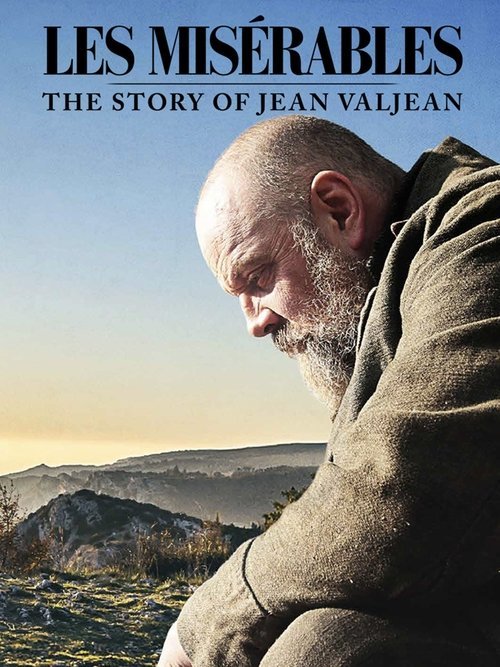 Les Misérables: The Story of Jean Valjean movie