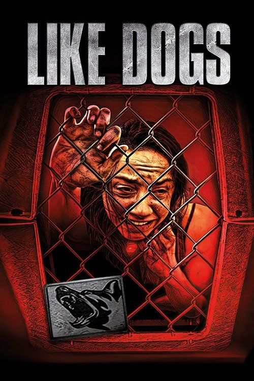 Like Dogs movie