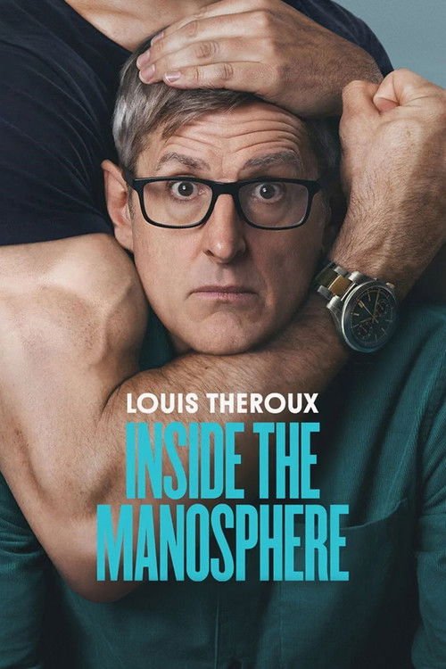 Louis Theroux: Inside the Manosphere movie