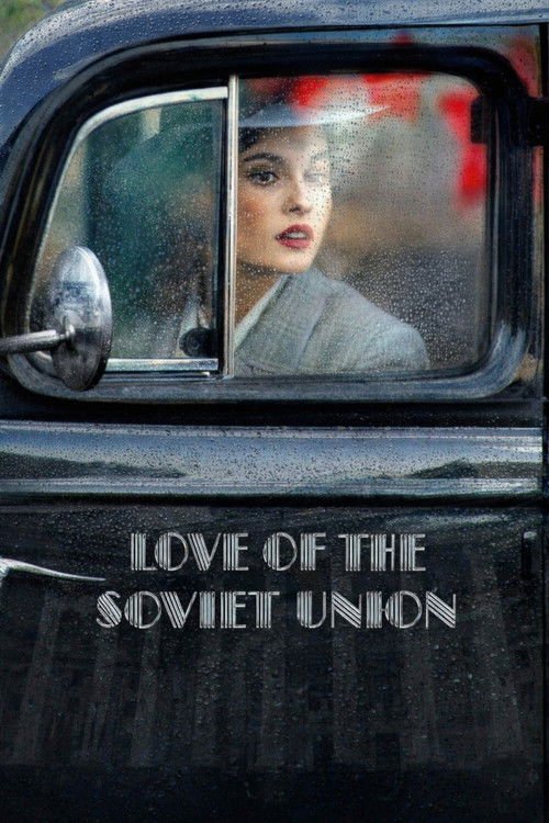 Love of the Soviet Union movie
