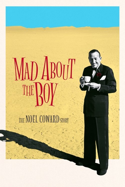 Mad About the Boy: The Noël Coward Story movie
