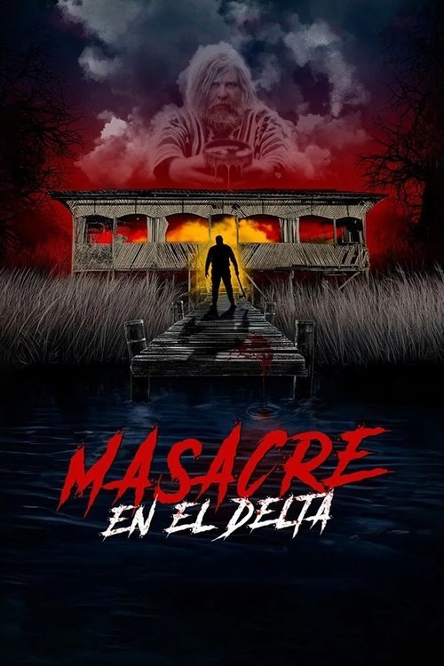 Masacre en el Delta movie
