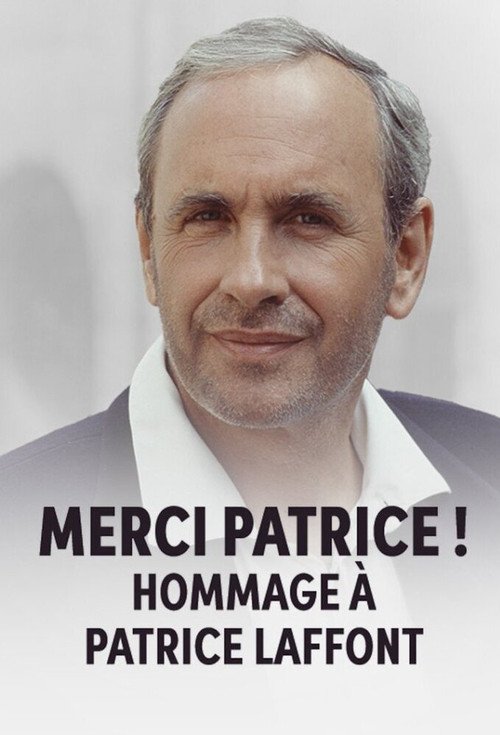 Merci Patrice ! movie