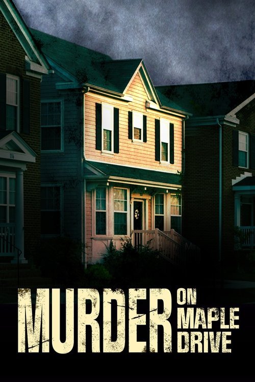 Murder on Maple Drive movie