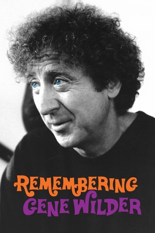 Remembering Gene Wilder movie