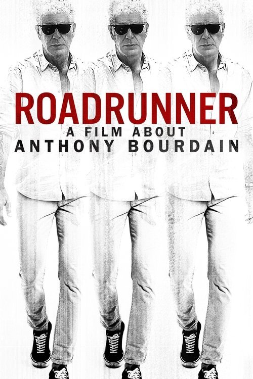 Roadrunner: A Film About Anthony Bourdain movie