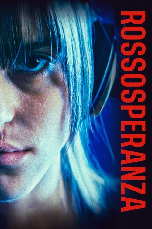 Rossosperanza movie
