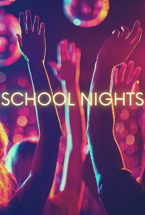 School Nights movie
