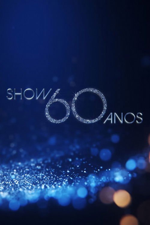 Show 60 Anos movie