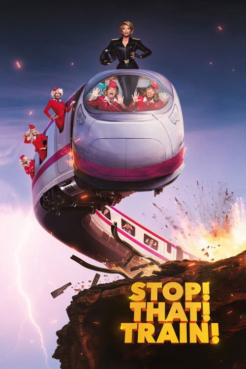Stop! That! Train! movie