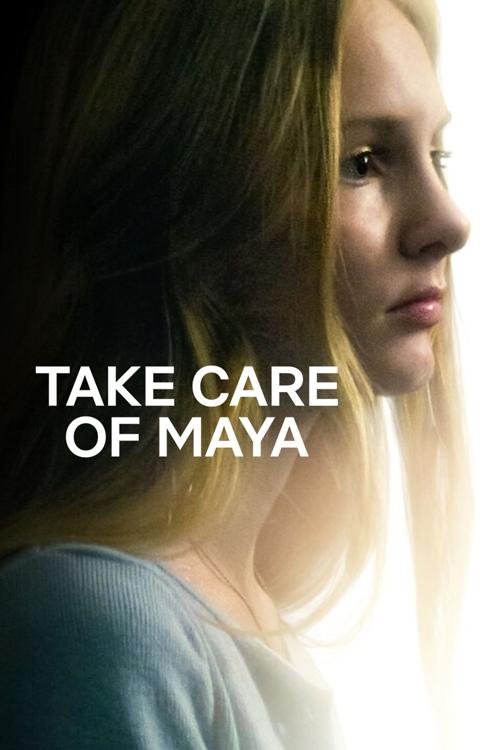 Take Care of Maya movie