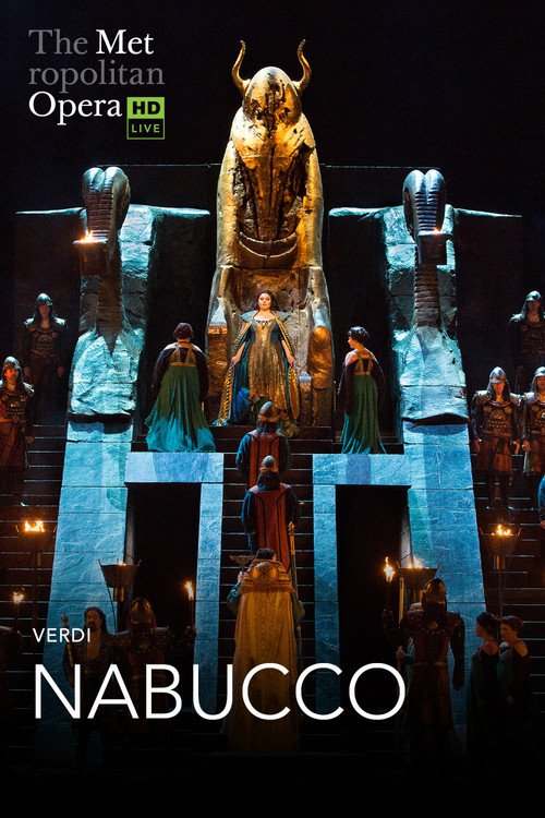The Metropolitan Opera: Nabucco movie