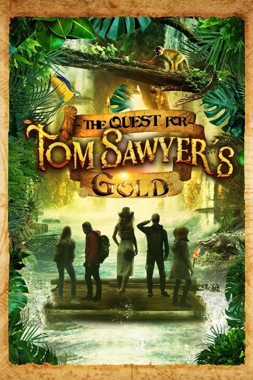 The Quest for Tom Sawyer's Gold movie