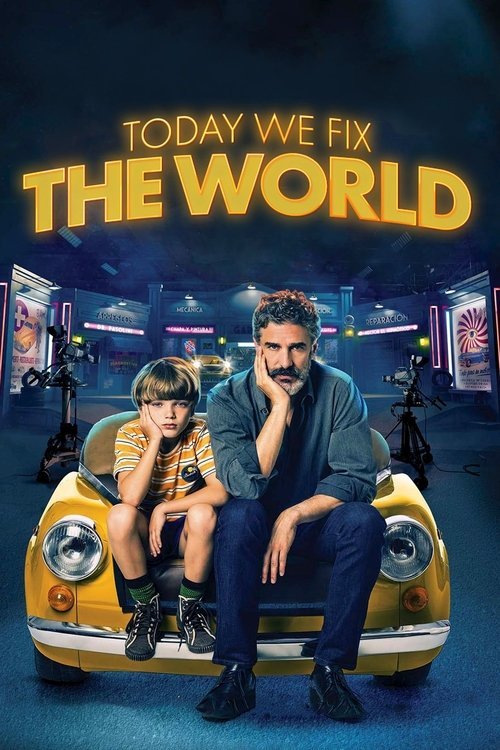 Today We Fix the World movie