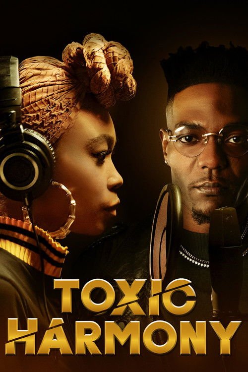 Toxic Harmony movie