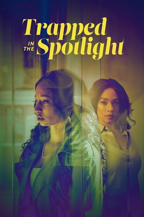 Trapped in the Spotlight movie