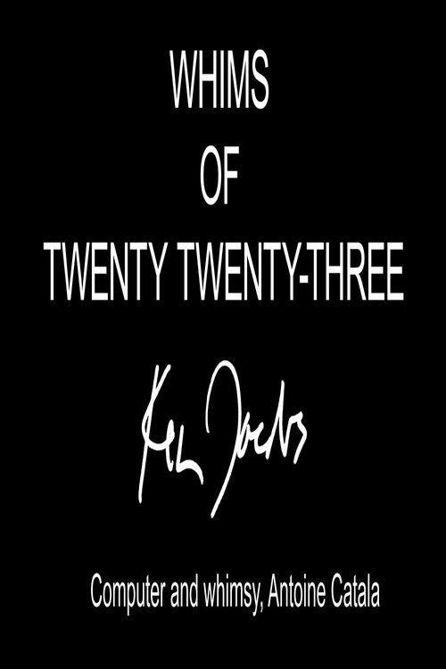 Whims of Twenty Twenty-Three movie