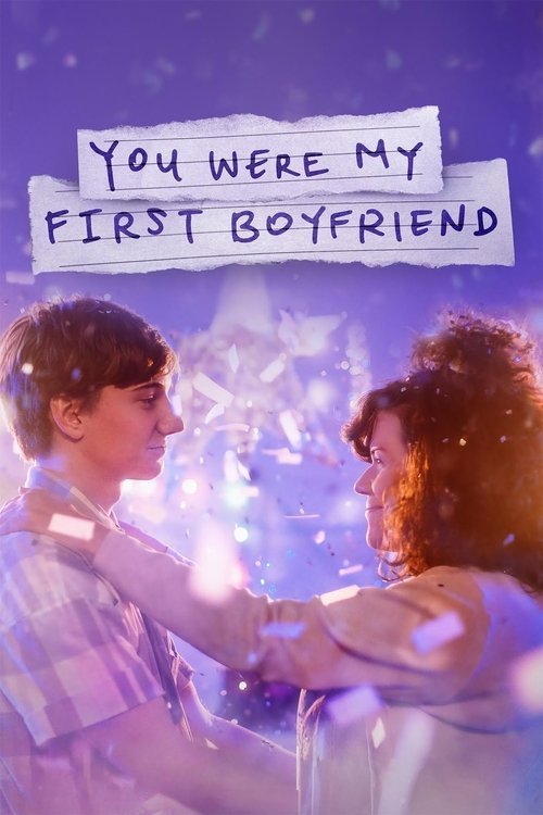 You Were My First Boyfriend movie