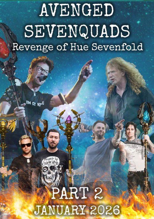 Avenged Sevenquads: Revenge of Hue Sevenfold: Part 2 movie