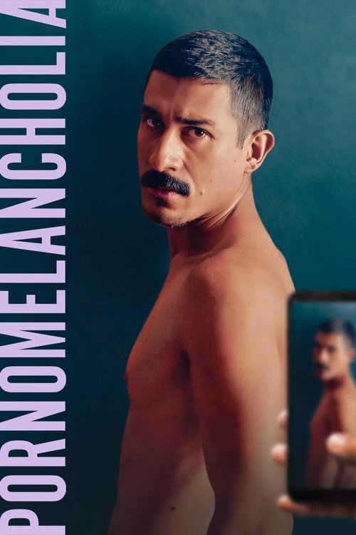 Pornomelancholia movie