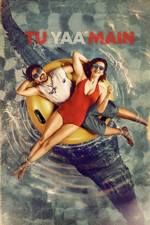 Tu Yaa Main movie