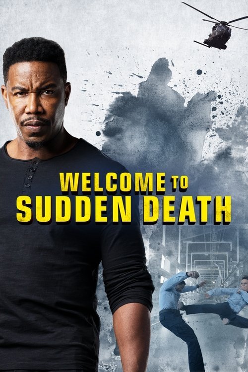 Welcome to Sudden Death movie
